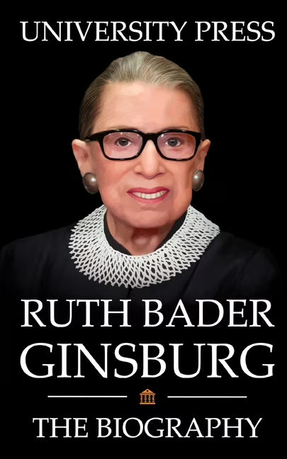The Biography of Ruth Bader Ginsburg (Paperback) L5357